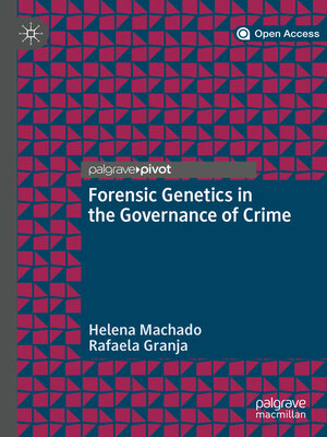 cover image of Forensic Genetics in the Governance of Crime